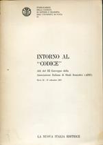 Intorno al codice : atti del 3. Convegno della Associazione italiana di studi semiotici, AISS : Pavia, 26-27 settembre 1975