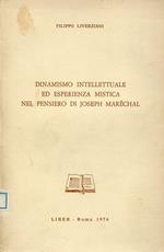 Dinamismo intellettuale ed esperienza mistica nel pensiero di Joseph Maréchal