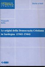 Le origini della Democrazia cristiana in Sardegna, 1943-1944