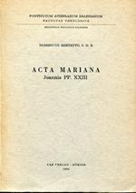 Acta mariana Joannis PP. XXIII : series chronologica documentorum Marialium Joannis PP. XXIII