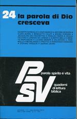 Parola spirito e vita. Quaderni di lettura biblica. Volume 24: la parola di Dio cresceva