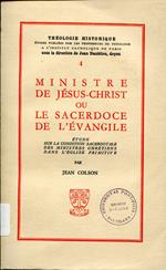 Ministre de Jésus-Christ ou le sacerdoce de l'évangile