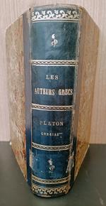 Gorgias. Apologie de Socrate. Les auteurs grecs expliques d'apres une methode nouvelle par deux traductions francaise l'une litterale et juxtalineaire presentant le mot a mot francais en regard des mots grecs corrispondants l'autre correcte et preced