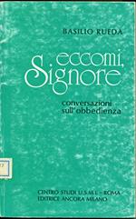 Eccomi, Signore : Conversazioni sull'obbedienza