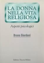 La donna nella vita religiosa. Aspetti psicologici