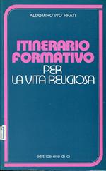 Itinerario formativo per la vita religiosa