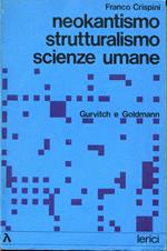 Neokantismo, strutturalismo, scienze umane : Gurvitch e Goldmann