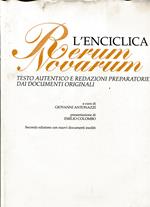 L' enciclica Rerum novarum. Testo autentico e redazioni preparatorie dai documenti originali. A cura di Giovanni Antonazzi presentazione di Emilio Colombo. Seconda edizione con nuovi documenti inediti