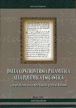 Dalla controversia palamitica alla polemica esicastica