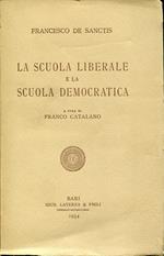 La scuola liberale e la scuola democratica