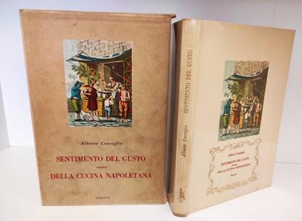 Sentimento del gusto ovvero della cucina napoletana - Alberto Consiglio - copertina