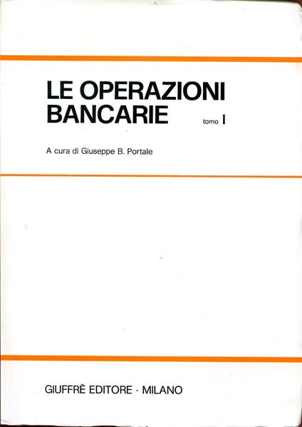 Le operazioni bancarie. Volume 1 e 2 - copertina