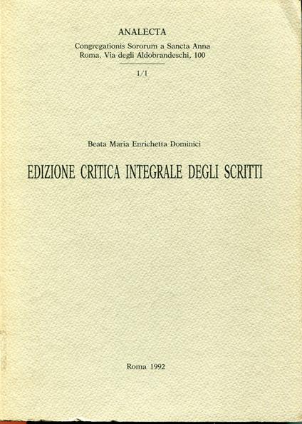 Edizione critica integrale degli scritti 1: Introduzione generale, autobiografia, diario spiritual - copertina