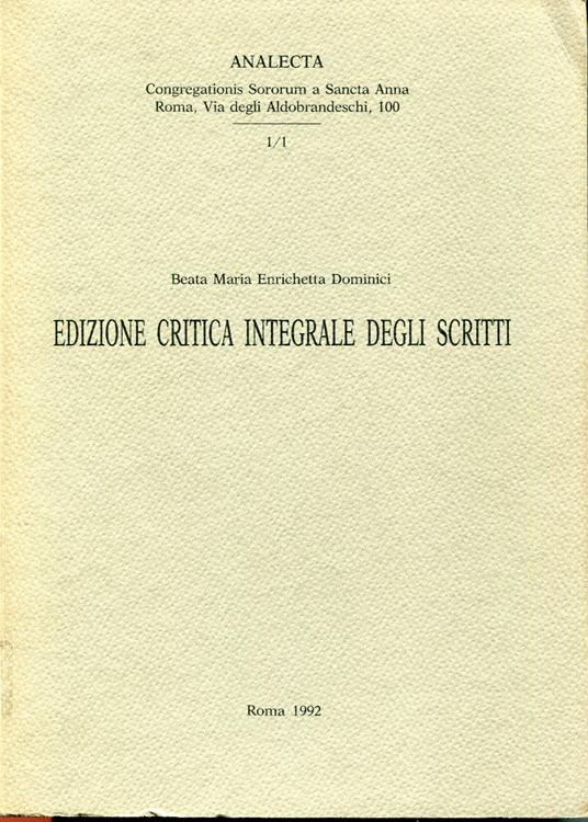 Edizione critica integrale degli scritti 1: Introduzione generale, autobiografia, diario spiritual - copertina