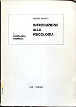 Introduzione alla psicologia. Vol. 1, Psicologia dinamica. Vol. 2, Conoscenza e apprendimento