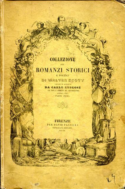 Collezione Dei Romanzi Storici e Poetici, Voltati in Italiano Da Carlo Rusconi. Vol. 2 Parte Prima - Walter Scott - copertina