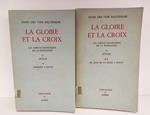 La gloire et la croix : les aspects esthétiques de la révélation. 2.1: Styles : d'Irénée à Dante. 2.2: Styles : de Jean de la Croix à Péguy