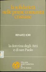 La solidarietà nelle prime comunità cristiane. La dottrina degli Atti e di san Paolo