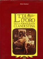 L' età d'oro della pornografia clandestina