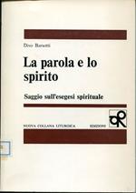 La parola e lo spirito : saggio sull'esegesi spirituale