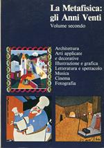 Dalla metafisica agli anni venti. Volume secondo