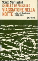 Viaggiatore nella notte : note spirituali varie, 1888-1916