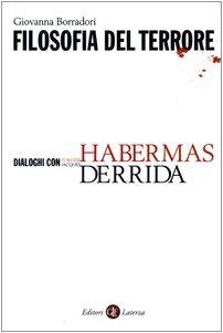 Filosofia del terrore. Dialoghi con Jürgen Habermas e Jacques Derrida - copertina