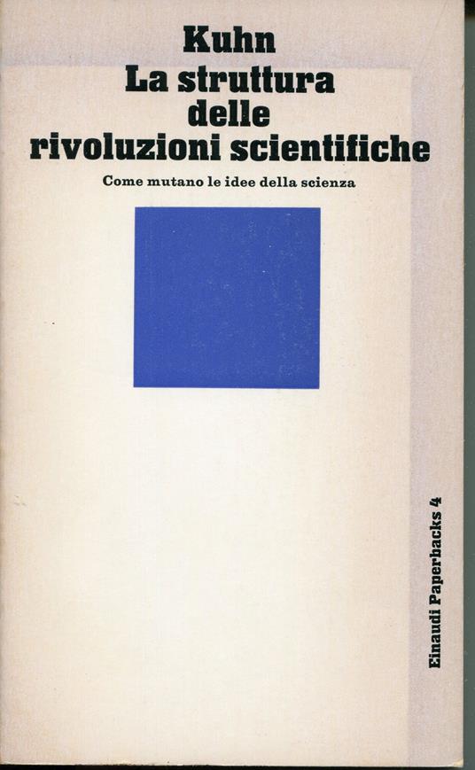 La struttura delle rivoluzioni scientifiche - Thomas S. Kuhn - copertina