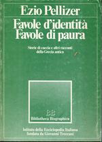 Favole d'identità, favole di paura : storie di caccia e altri racconti della Grecia antica