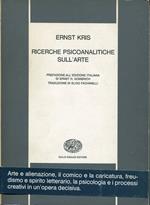 Ricerche psicoanalitiche sull'arte. Prefazione all'edizione italiana di Ernst H. Gombrich