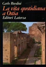 La vita quotidiana a Ostia