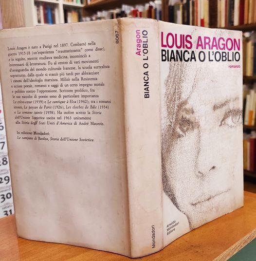 Bianca e l'oblio : romanzo - Louis Aragon - copertina