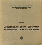 L' accessibilità socio - geografica all'università degli studi di Parma