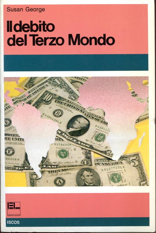 Il debito del terzo mondo - Susan George - copertina