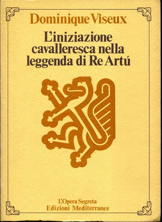 L' iniziazione cavalleresca nella leggenda di Re Artù - copertina