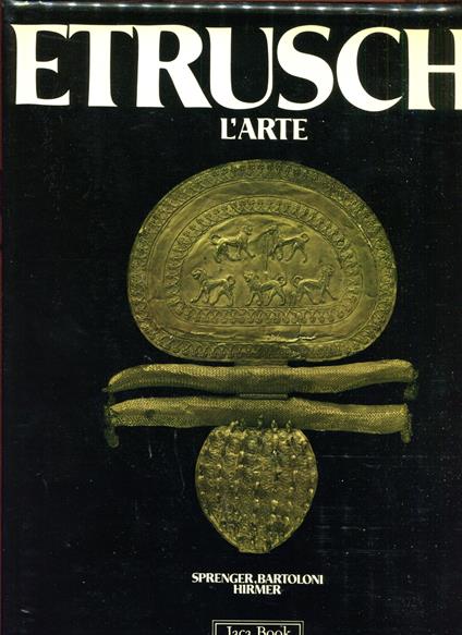 Etruschi. L'arte. Fotografie di Max e Albert Hirmer - copertina