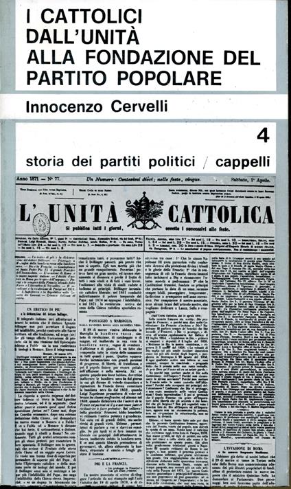 I Cattolici dall'unità alla fondazione del partito popolare - Innocenzo Cervelli - copertina