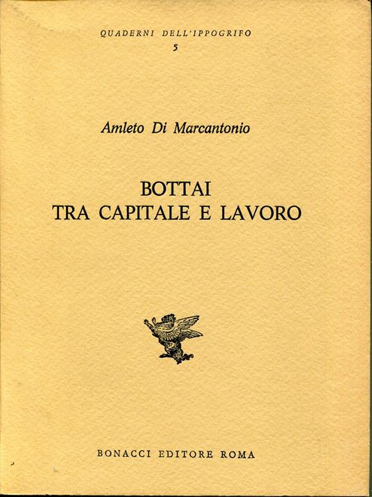 Bottai tra capitale e lavoro - copertina