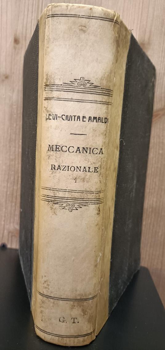 Lezioni Di Meccanica Razionale. Vol. 1, Cinematica - Principi e statica - copertina