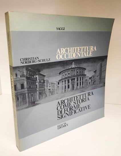 Architettura occidentale. Architettura come storia di forme significative - Christian Norberg Schulz - copertina