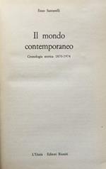 Il mondo contemporaneo. Cronologia storica 1870-1974