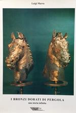I bronzi dorati di Pergola. Una storia infinita