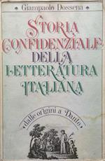 Storia confidenziale della letteratura italiana. Dalle origini a Dante