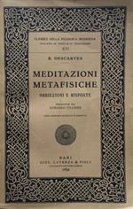 Meditazioni metafisiche. Obbiezioni e risposte