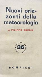 Nuovi orizzonti della meteorologia