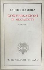 Trilogia Romantica . Conversazioni di mezzanotte. Rom