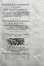 Gerotricamerone ovvero tre sacre giornate nelle quali s'introducono Dieci virtuosi, e costumati Giovani, a recitare in volta ciascuno, per modo di spiritual conferenza, alcuna Narrazione Sacra