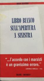 Libro bianco sull'apertura a sinistra