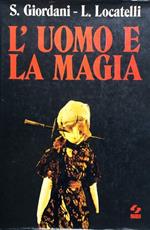 L' uomo e la magia