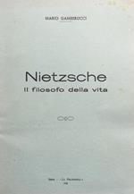 Nietzsche. Il filosofo della vita